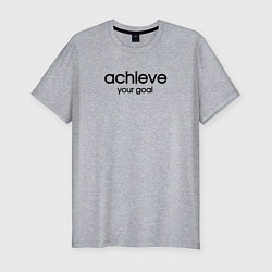 Мужская slim-футболка Achieve your goal