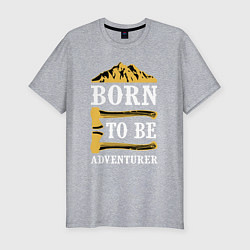 Мужская slim-футболка Born to be adventurer