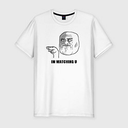 Мужская slim-футболка Im watching u meme