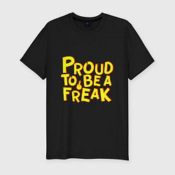 Футболка slim-fit Proud to be a freak, цвет: черный