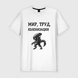 Футболка slim-fit Мир труд колонизация, цвет: белый