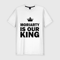 Мужская slim-футболка Moriarty is our king