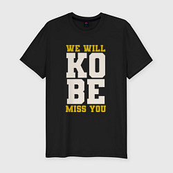 Футболка slim-fit Kobe we will miss you, цвет: черный
