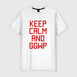 Мужская slim-футболка Keep Calm & GGWP