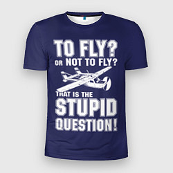Мужская спорт-футболка Летать, или не летать?