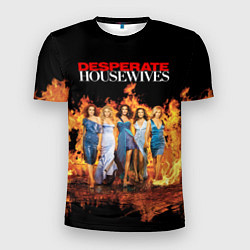 Футболка спортивная мужская Desperate Housewives в огне, цвет: 3D-принт