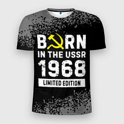 Футболка спортивная мужская Born In The USSR 1968 year Limited Edition, цвет: 3D-принт