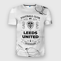 Мужская спорт-футболка Leeds United Football Club Number 1 Legendary