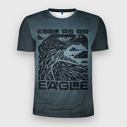 Мужская спорт-футболка Cool as an eagle Крут как орел
