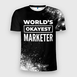 Футболка спортивная мужская Worlds okayest marketer - dark, цвет: 3D-принт