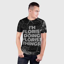 Футболка спортивная мужская Im florist doing florist things: на темном, цвет: 3D-принт — фото 2