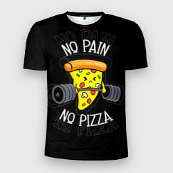 Футболка спортивная мужская No pain - no pizza, цвет: 3D-принт