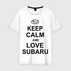 Футболка хлопковая мужская Keep Calm & Love Subaru, цвет: белый