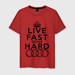 Футболка хлопковая мужская AUDI LIVE FAST, DRIVE HARD АУДИ, цвет: красный