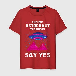 Футболка хлопковая мужская Ancient Astronaut Theorist Say Yes, цвет: красный