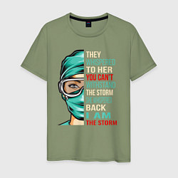 Футболка хлопковая мужская Они шептали, ты не выдержишь бурю, она прошептала, цвет: авокадо