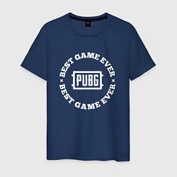 Футболка хлопковая мужская Символ PUBG и круглая надпись best game ever, цвет: тёмно-синий