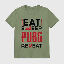 Футболка хлопковая мужская Надпись: eat sleep PUBG repeat, цвет: авокадо
