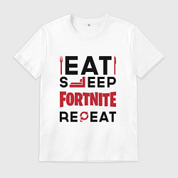 Футболка хлопковая мужская Надпись: eat sleep Fortnite repeat, цвет: белый