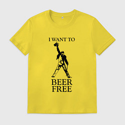Футболка хлопковая мужская I want to beer free, Queen, цвет: желтый