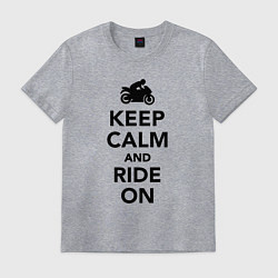 Футболка хлопковая мужская Keep calm and ride on, цвет: меланж