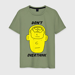 Футболка хлопковая мужская Dont overthink, цвет: авокадо