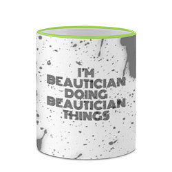 Кружка 3D I am doing beautician things, цвет: 3D-светло-зеленый кант — фото 2