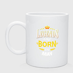 Кружка керамическая Legends are born in may, цвет: белый