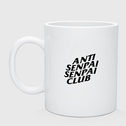 Кружка керамическая ANTI SENPAI CLUB, цвет: белый