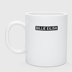 Кружка керамическая BILLIE EILISH: Lovely, цвет: белый
