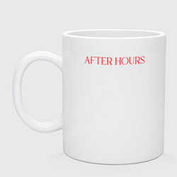 Кружка керамическая AFTER HOURS - THE WEEKND, цвет: белый