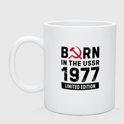 Кружка керамическая Born In The USSR 1977 Limited Edition, цвет: белый