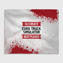 Плед Euro Truck Simulator: красные таблички Best Player