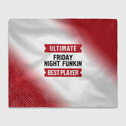 Плед Friday Night Funkin: Best Player Ultimate