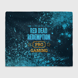 Плед флисовый Игра Red Dead Redemption: pro gaming, цвет: 3D-велсофт