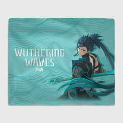 Плед флисовый Jiyan - Game Wuthering Waves, цвет: 3D-велсофт