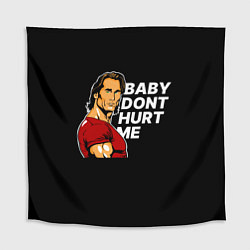 Скатерть для стола Baby dont hurt me - Mike OHearn, цвет: 3D-принт