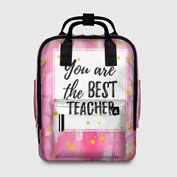 Рюкзак женский Лучший учитель, цвет: 3D-принт