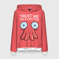 Толстовка-худи женская Trust Me I'm a Doctor, цвет: 3D-белый