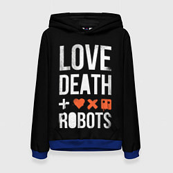 Женская толстовка Love Death Robots