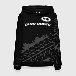 Женская толстовка Land Rover speed на темном фоне со следами шин: си