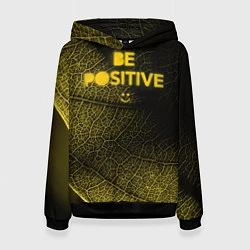 Толстовка-худи женская Be positive, цвет: 3D-черный