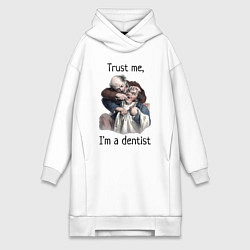 Женское худи-платье Trust me, I'm a dentist, цвет: белый