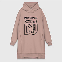 Женская толстовка-платье Everybody Wants to be a Dj