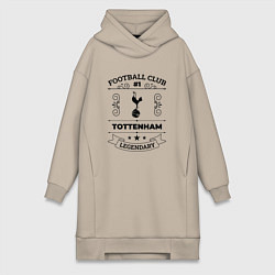 Женская толстовка-платье Tottenham: Football Club Number 1 Legendary