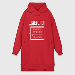 Женское худи-платье Диетолог чемпион мира, цвет: красный