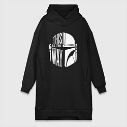 Женская толстовка-платье This is the way helmet The mandolorian