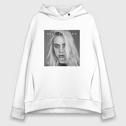 Толстовка оверсайз женская Billie Eilish: Ocean Eyes, цвет: белый