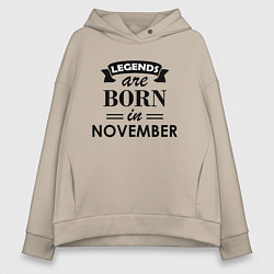 Женское худи оверсайз Legends are born in November