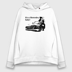 Толстовка оверсайз женская Это Мерседес, детка!, цвет: белый